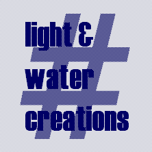 light&water creations